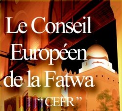Communiqué du Conseil Européen de la Fatwa et de la Recherche : annonce du début du mois de Chawal 1432