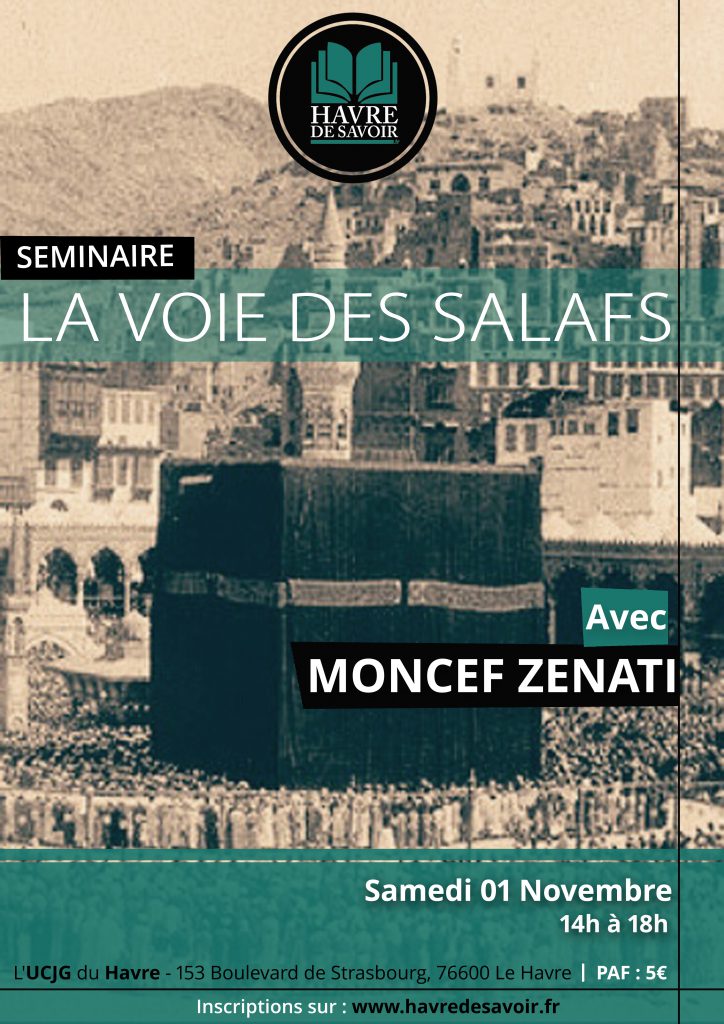 Séminaire : La voie des Salafs - Samedi 1 Novembre 2014