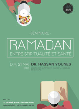 Séminaire "Ramadan : entre spiritualité et santé " avec Dr. Hassan Younes