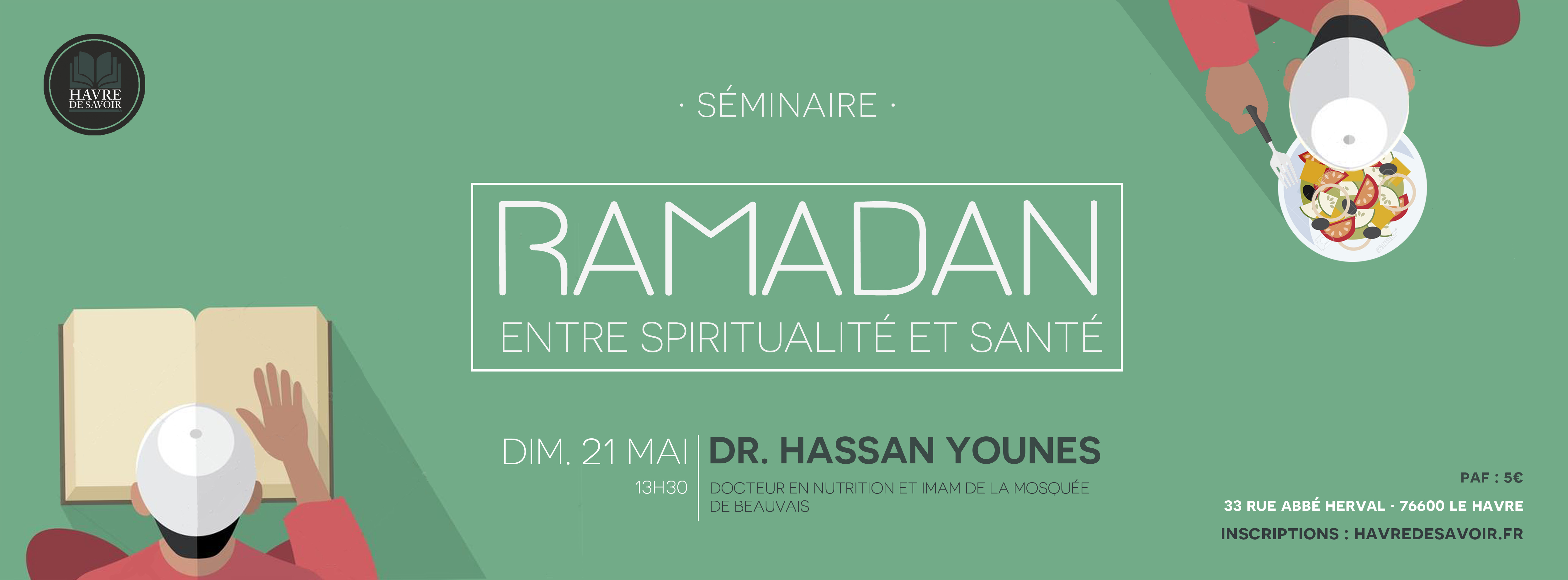 Séminaire "Ramadan : entre spiritualité et santé " avec Dr. Hassan Younes