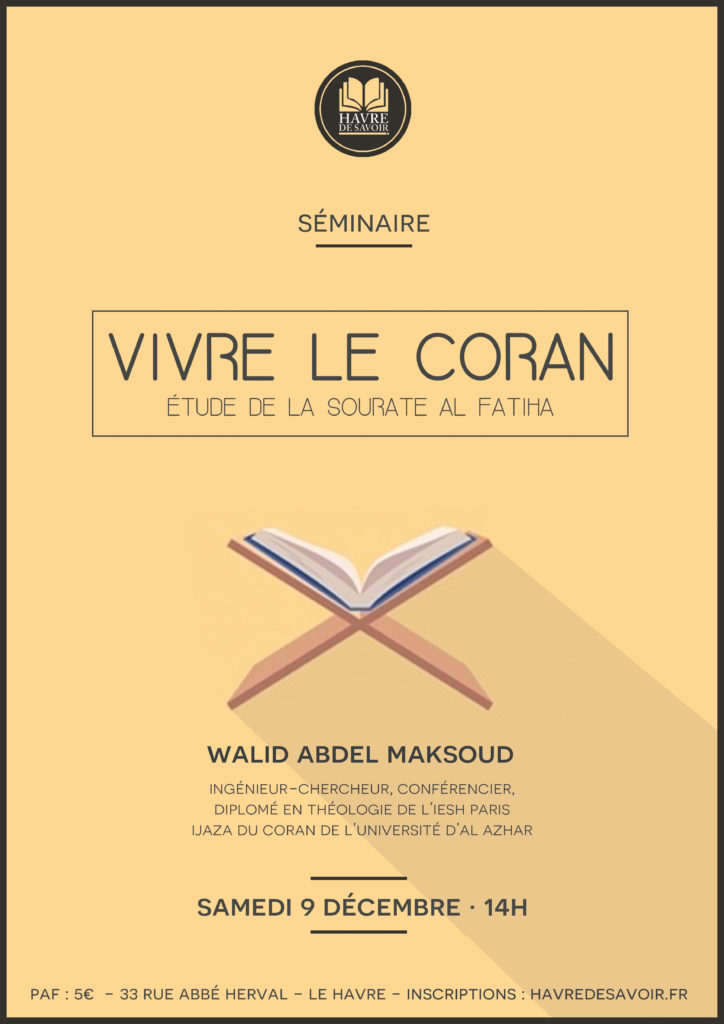 Séminaire "Vivre le Coran" avec Dr Walid Abdel Maksoud