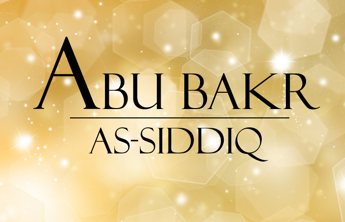 Abou Bakr, le meilleur des compagnons